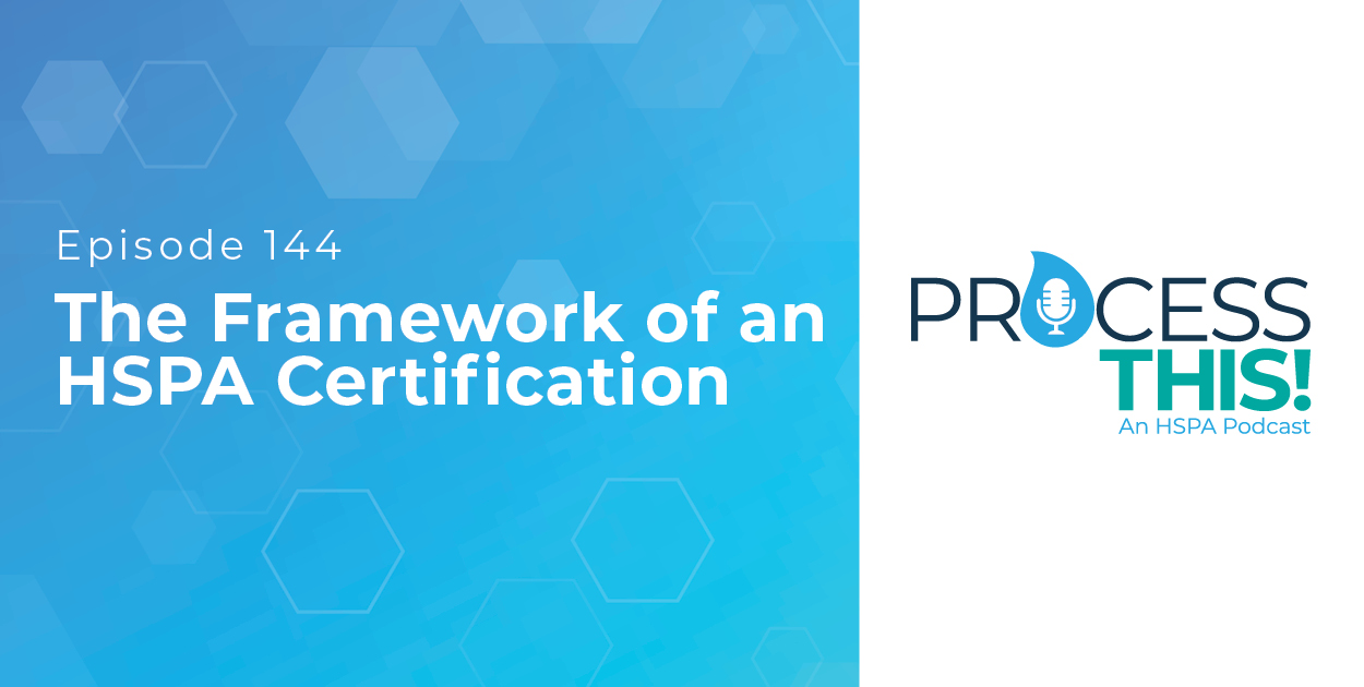 PROCESS THIS! – An HSPA Podcast, the Healthcare Sterile Processing ...